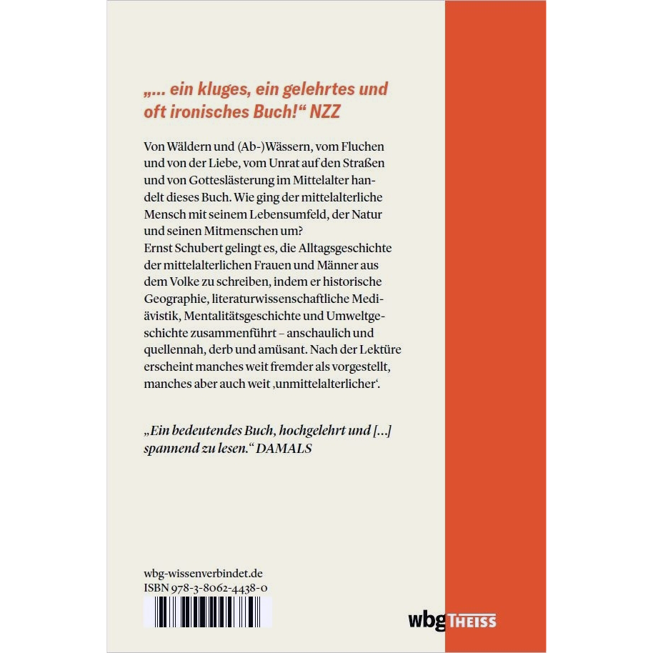 Alltag im Mittelalter: Natürliches Lebensumfeld und menschliches Miteinander, von Schubert, Ernst